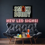 Smokebuddy LED sign!